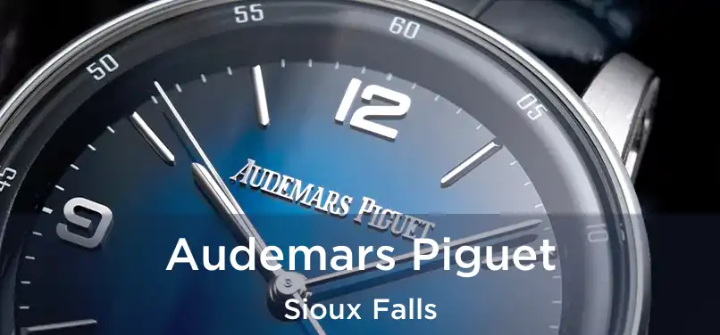 Audemars Piguet Sioux Falls