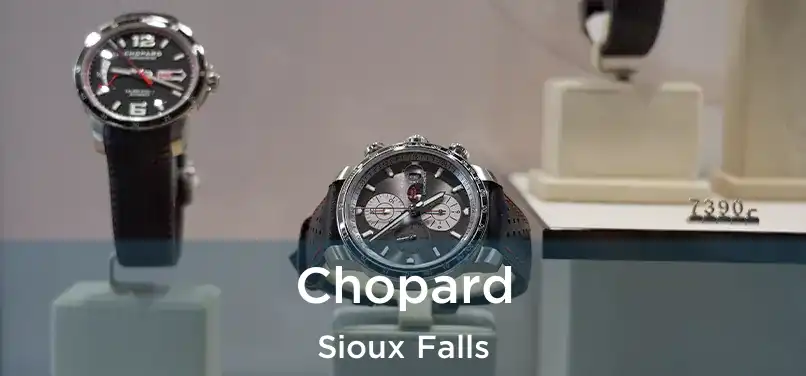 Chopard Sioux Falls