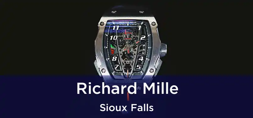 Richard Mille Sioux Falls