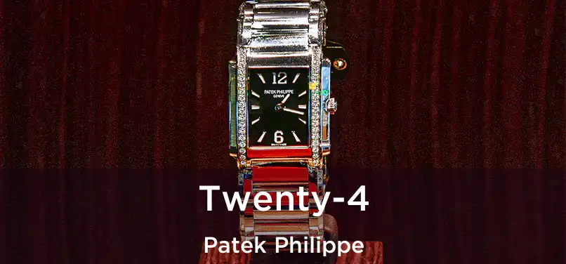 Twenty-4 Patek Philippe